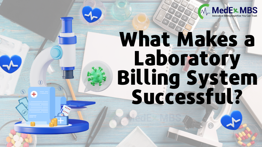 What Makes a Laboratory Billing System Successful?